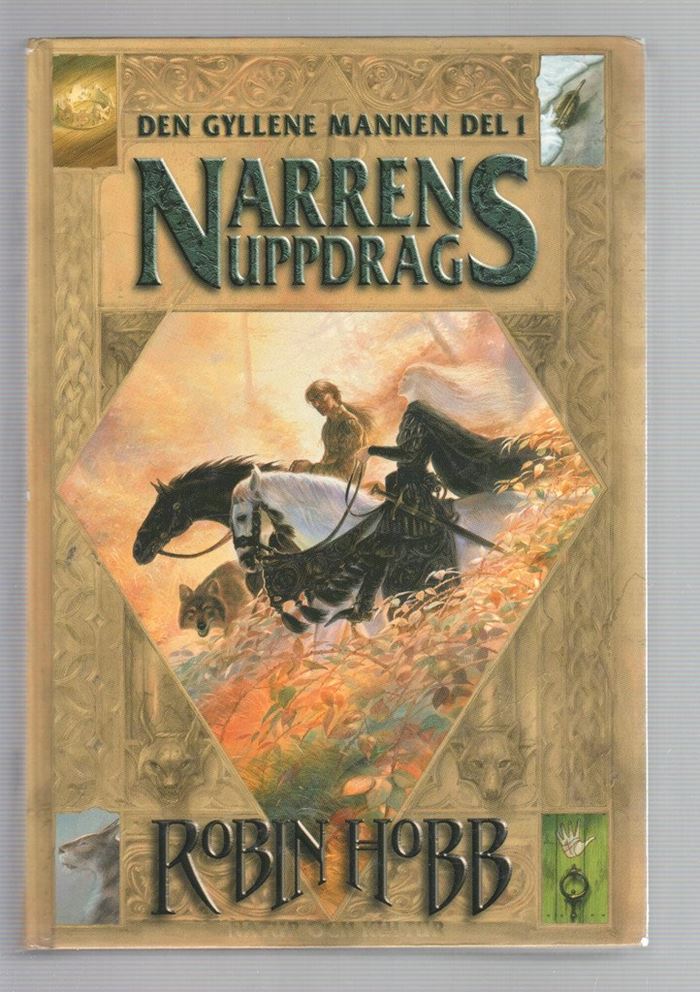 Narrens Uppdrag, Den Gyllene Mannen Del 1, Robin Hobb