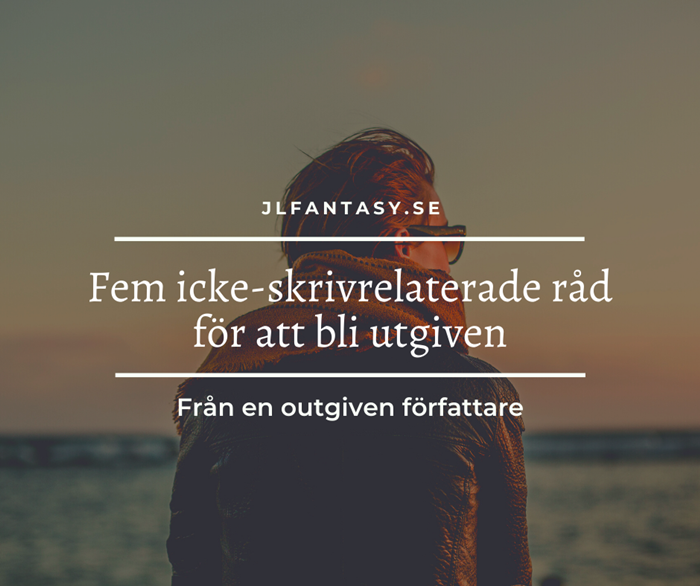 Fem icke-skrivrelaterade råd för att bli utgiven