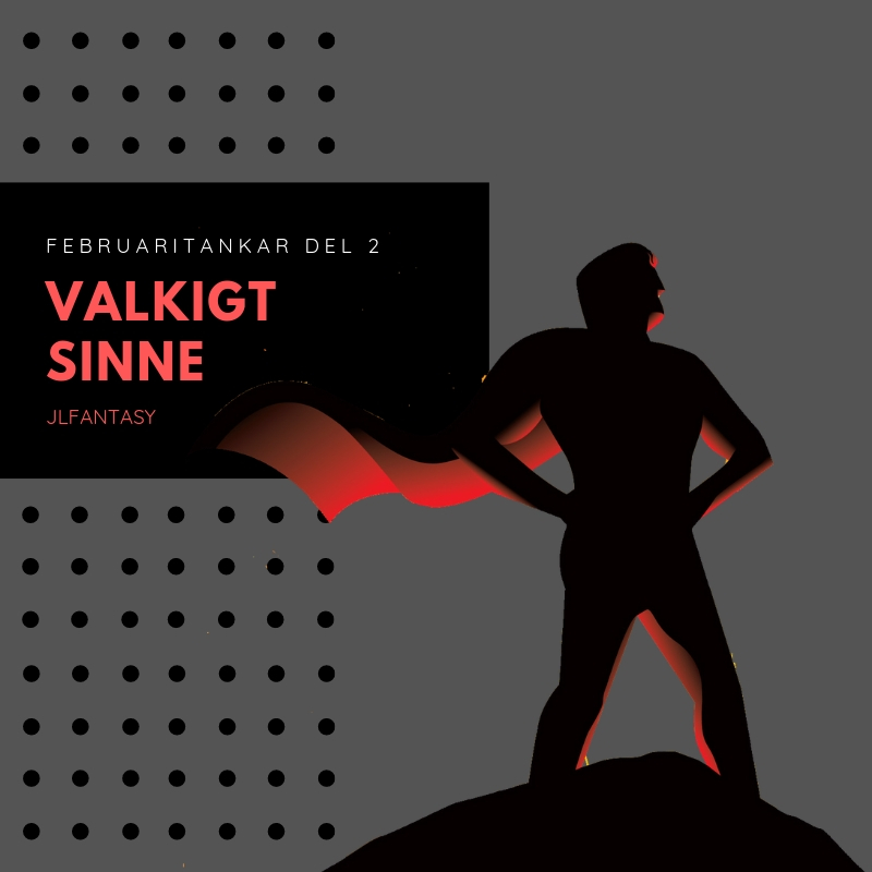 Valkigt sinne Valkigt sinne